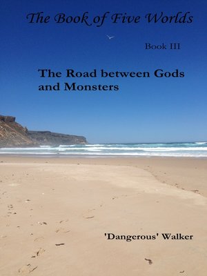 cover image of The Road Between Gods and Monsters